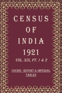 Census of India 1921: Gwalior - Report & Tables Volume Book 35 Vol. XX