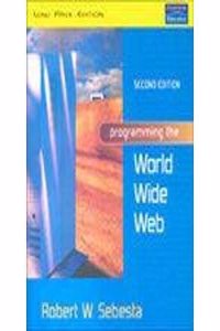 Programming The World,Wide,Web, 2E