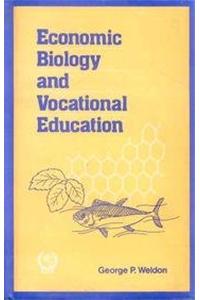 Economic Biology And Vocational Education: A Study Of Agriculture And Zoology