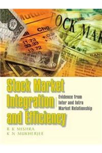 Stock Market Integration And Efficiency