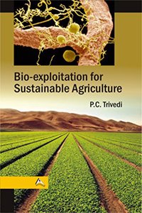 BIO-EXPLOITATION FOR SUSTAINABLE AGRICULTURE