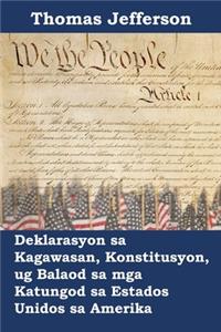 Deklarasyon sa Kagawasan, Konstitusyon, ug Balaod sa mga Katungod sa Estados Unidos sa Amerika
