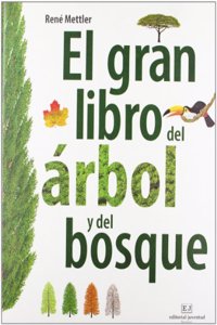 El gran libro del arbol y del bosque (Spanish Edition)