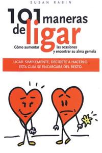101 Maneras de Ligar