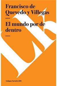 El mundo por de dentro