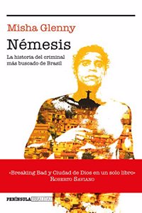 Nemesis: La historia del criminal mas buscado de Brasil