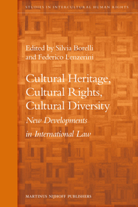 Cultural Heritage, Cultural Rights, Cultural Diversity