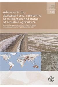 Advances in the Assessment and Monitoring of Salinization and Status of Biosalin Agriculture