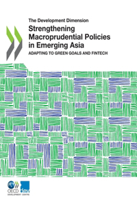 Strengthening Macroprudential Policies in Emerging Asia