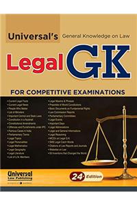 Universal's General Knowledge on Law- Legal GK for Competitive Examinations