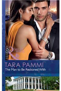 The Man to be Reckoned With (Mills & Boons Series)