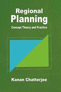 Regional Planning: Concept Theory and Practice