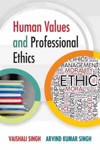 Human Values and Professional Ethics