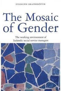 The Mosaic of Gender