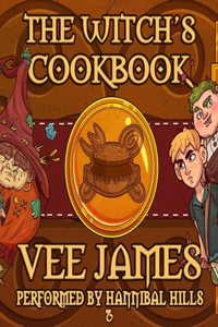 The Witch's Cookbook Lib/E