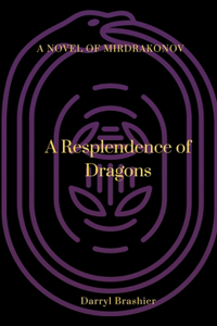 Resplendence of Dragons