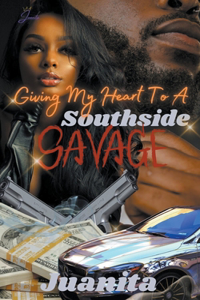 Giving My Heart To A Southside Savage