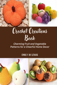 Crochet Creations Book