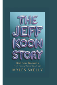The Jeff Koon Story