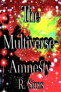 Multiverse- Amnesty
