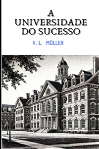 A Universidade do Sucesso