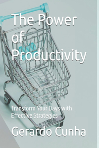 The Power of Productivity