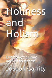 Holiness and Holism