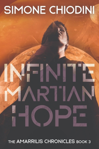 Infinite Martian Hope