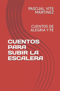 Cuentos Para Subir La Escalera