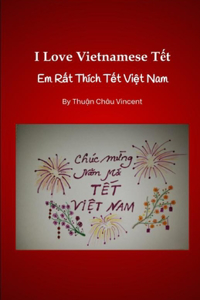 I Love Vietnamese Tết