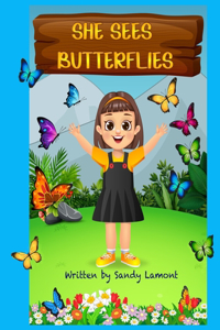 She Sees Butterflies