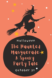 Haunted Masquerade