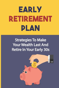 Early Retirement Plan