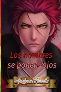 Los hombres se ponen rojos