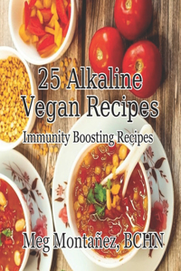 25 Alkaline Vegan Recipes