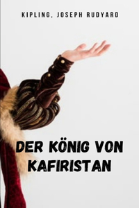 Der König von Kafiristan