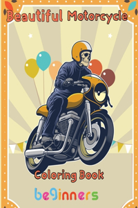 Beautiful Motorcycle Coloring Book Beginners