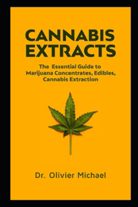 Cannabis Extracts