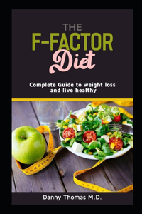 The F-Factor Diet