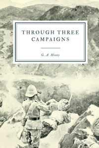 Through Three Campaigns