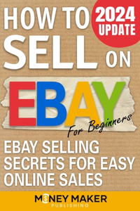 How to Sell on Ebay for Beginners