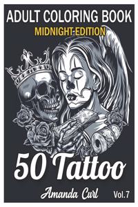 50 Tattoo Adult Coloring Book Midnight Edition