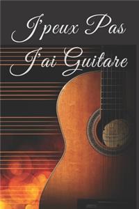J'peux pas j'ai guitare