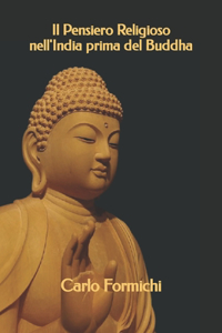 Pensiero Religioso nell'India prima del Buddha