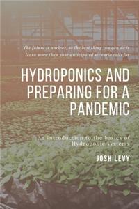 Hydroponics and Preparing For A Pandemic
