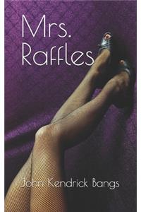 Mrs. Raffles