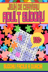 Jeux de Cerveau Adult Sudoku 500 Sudoku Faciles a Durcir