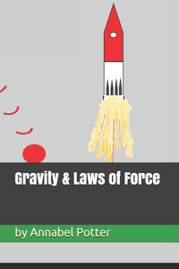 Gravity & Laws of Force