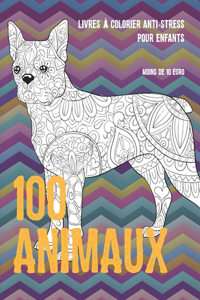 Livres à colorier anti-stress pour enfants - Moins de 10 euro - 100 animaux