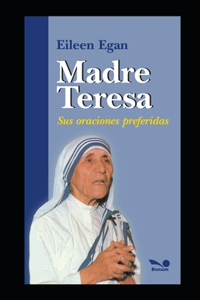 Madre Teresa sus oraciones preferidas